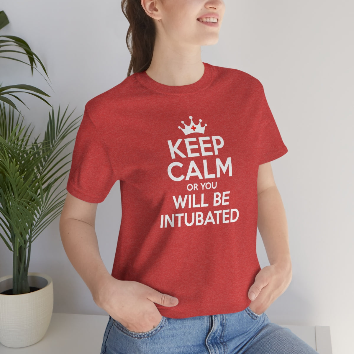 Keep Calm or You Will be Intubated